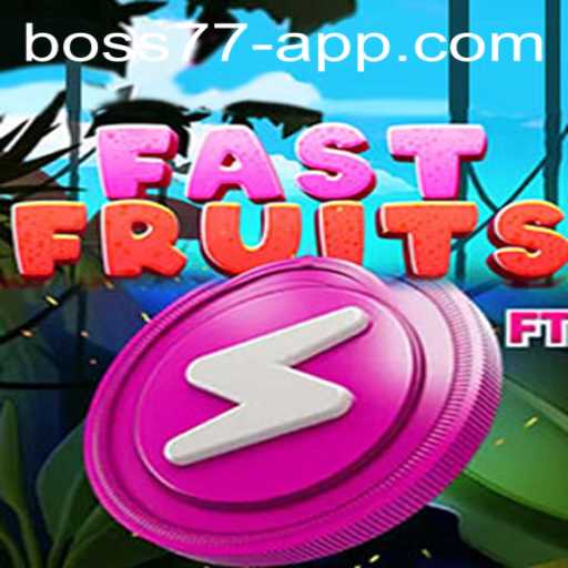 Delve into FastFruits: A Thrilling Journey with BOSS77