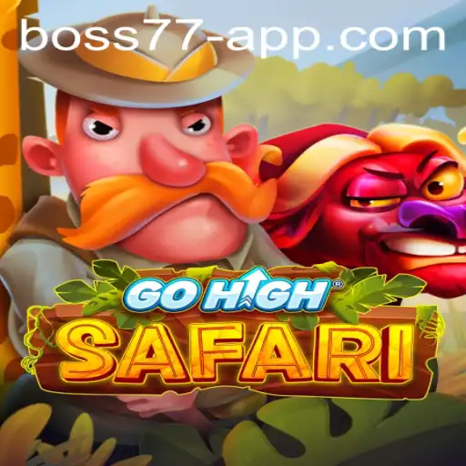 GoHighSafari: Embark on an Adventure with BOSS77
