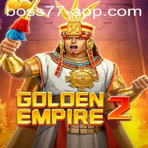 GoldenEmpire2: An Epic Adventure Awaits with BOSS77 Challenges