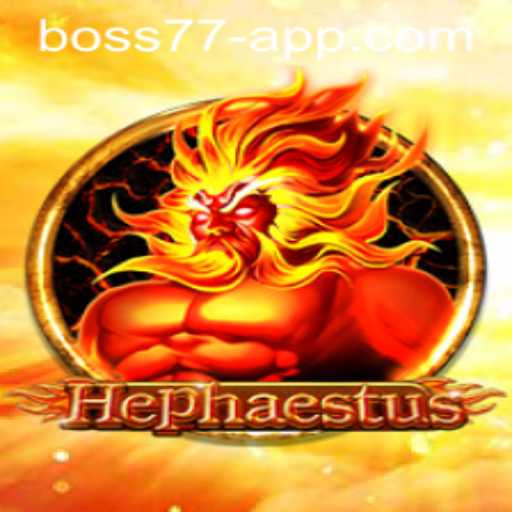 Embark on a Mythical Adventure with Hephaestus: Unravel the Secrets of BOSS77