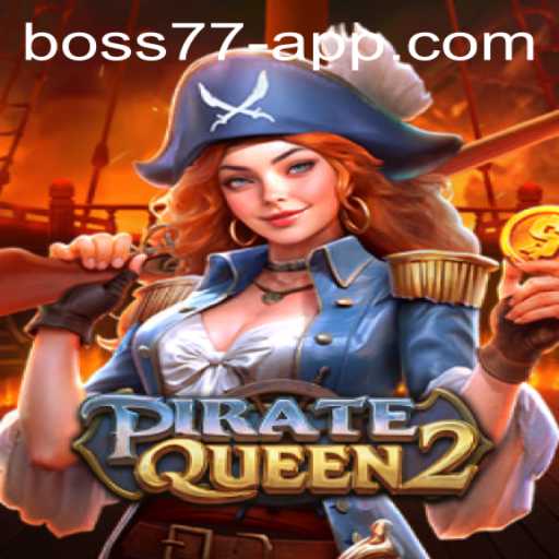 PirateQueen2: Embark on an Epic Adventure with BOSS77